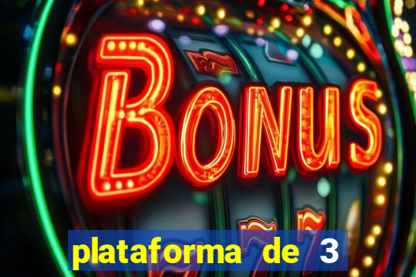 plataforma de 3 reais jogo